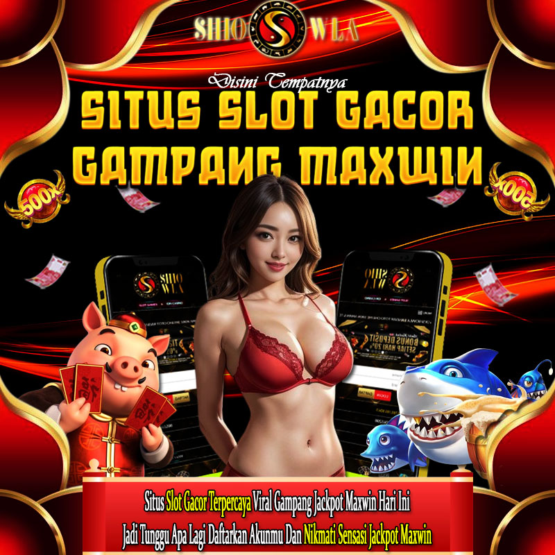 shiowla.com bandar slot gacor dan situs slot gampang maxwin terbaru
