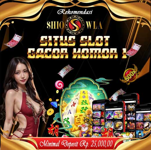 SHIOWLA: Situs Slot Gacor Terpercaya Nomor 1 Server Thailand